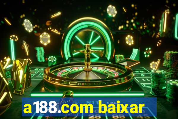 a188.com baixar